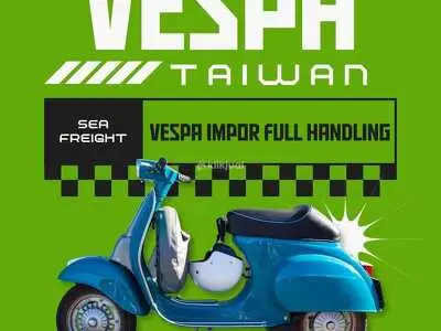 Jasa Import Borongan Vespa Taiwan – PT ISA SAMUDERA LOGISTINDO