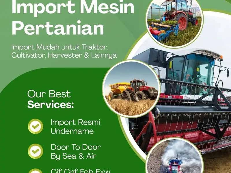 Door to Door Import Mesin Pertanian US All In – PT ISA SAMUDERA LOGISTINDO
